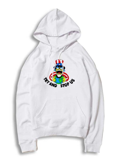 Try And Stop Us The Simpsons President Hoodie