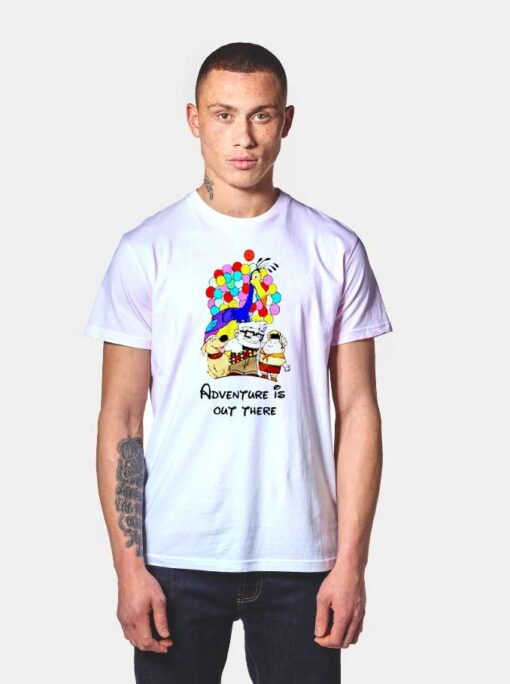 Up Cartoon Adventure Is Out There Quote T Shirt