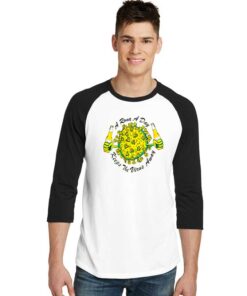 A Rona A Day Keeps The Virus Away Quote Raglan Tee