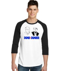 Boris Johnson Dumb And Dumber Donald Trump Raglan Tee