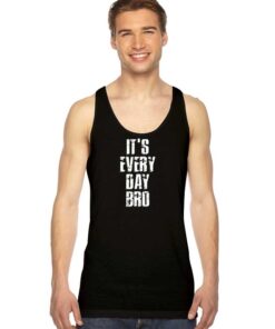 Brotherhood It’s Every Day Bro Vintage Tank Top