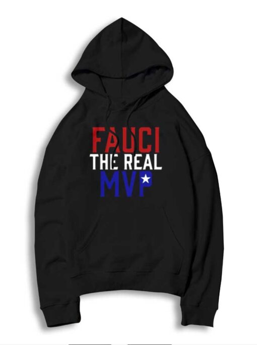 Fauci The Real MVP Over Coronavirus Hoodie