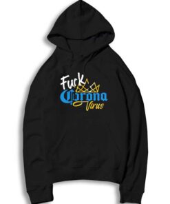 Fuck Corona Virus Gold Crown Logo Hoodie