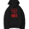 Fuck You Covid-19 Corona Virus Logo Hoodie