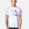 I Can’t Afford Cheap Gas Well Quote T Shirt