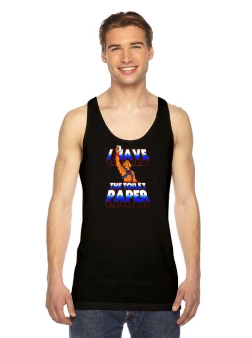 I Have The Toilet Paper Retro Tank Top