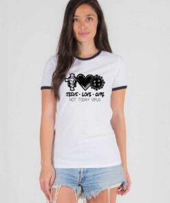 Jesus Love Cure Not Today Virus Ringer Tee