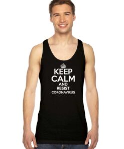 Keep Calm And Resist Coronavirus Logo Tank Top