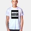 Living Through A Lockdown Logo T Shirt