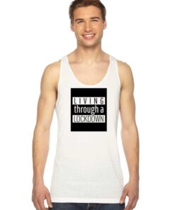 Living Through A Lockdown Logo Tank Top