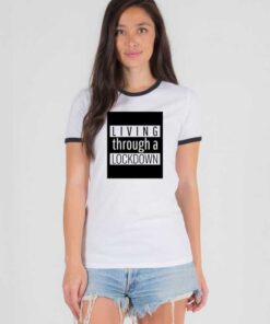 Living Through A Lockdown Logo Ringer Tee