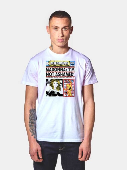 New York Post Madonna I'm Not Ashamed T Shirt