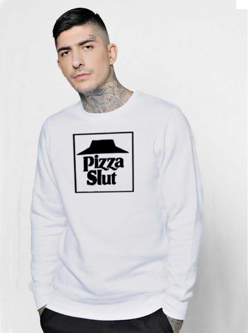 Pizza Slut Delivery Funny Logo Sweatshirt