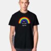 Rainbow Were All In This Together T Shirt
