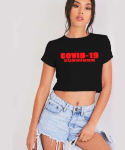Red Covid 19 Survivor Coronavirus Quote Crop Top Shirt