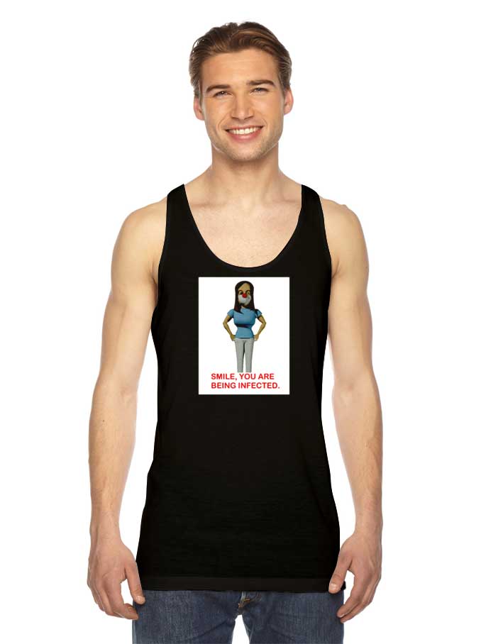 Smile You Are Being Infected Coronavirus Tank Top