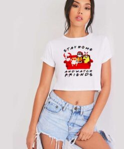 Stay Home And Watch Friends Show Crop Top Shirt