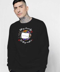Stay Lonely To Stay United Quote Sweatshirt