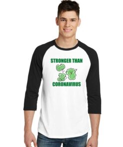 Stronger Than Coronavirus Pandemic Raglan Tee