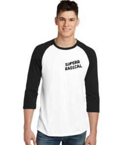 Superrradical Go To Hell Quote Raglan Tee
