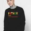 The Fathor Meaning Like A Dad Just Way Mightier Sweatshirt