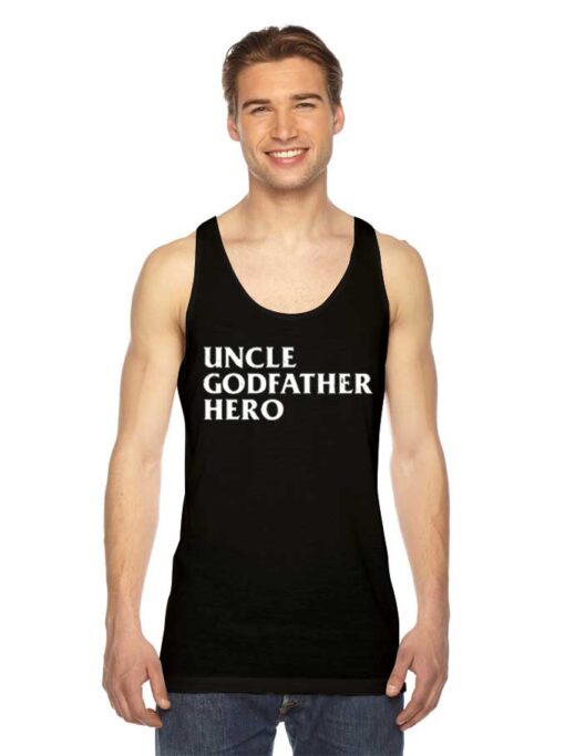 Uncle Godfather Hero Quote Vintage Tank Top