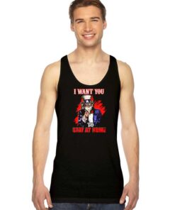 Uncle Sam I Want You To Stay Home Tank Top