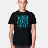 Video Games And Chill At Home T Shirt