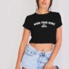 Work From Home Since 2020 Quote Crop Top Shirt