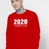 Year 2020 Written By Stephen King Sweatshirt