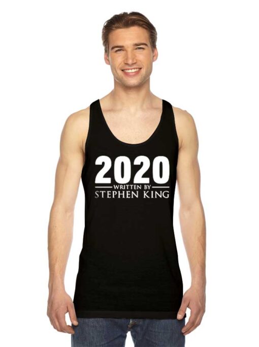 Year 2020 Written By Stephen King Tank Top
