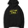 Baby Yoda No That's Not How The Force Works Hoodie