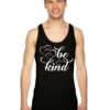 Be Kind Love Heart Quote Logo Tank Top