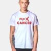 Cancer Care Quote Fuck Cancer Logo T Shirt
