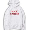 Cancer Care Quote Fuck Cancer Logo Hoodie