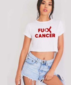 Cancer Care Quote Fuck Cancer Logo Crop Top Shirt
