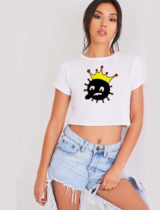 Corona King Coronavirus King Of Virus Crop Top Shirt
