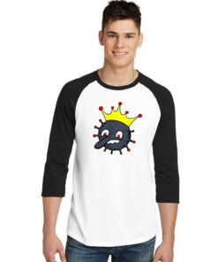 Corona King Coronavirus King Of Virus Raglan Tee