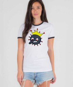 Corona King Coronavirus King Of Virus Ringer Tee