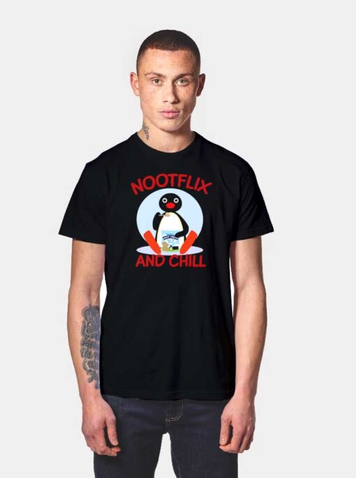 Nootflix And Chill Penguin Netflix Logo T Shirt
