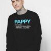 Pappy Meaning The Cooler Grandfather Sweatshirt