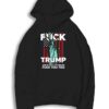 Statue Of Liberty Fuck Trump And Fuck You Too Hoodie