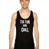 Tik Tok And Chill Netflix Quote Parody Tank Top