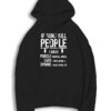 If Guns Kill People I Guess Quote Hoodie