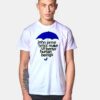 John Prine Lyrics Make Us Better Human Beings T Shirt