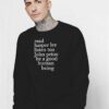 Listen To John Prine Be A Good Human Being Sweatshirt