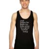 Listen To John Prine Be A Good Human Being Tank Top