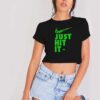 Weed Just Hit It Nike Logo Parody Crop Top Shirt