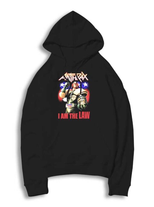 Anthrax I Am The Law Band America Hoodie