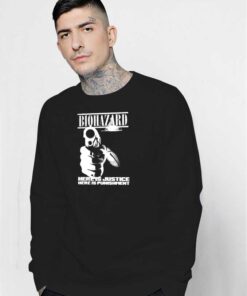 Biohazard Here Is Justice Here Is Punishment Sweatshirt